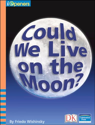 Could We Live on the Moon? (By: Frieda Wishinsky) cover