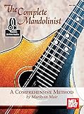 The Complete Mandolinist A Comprehensive Method