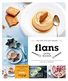 Flans Faits Maison Les Dlices De Solar