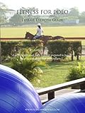 Fitness For Polo Fitball Exercise Guide Fitness For Polo Series Book 2