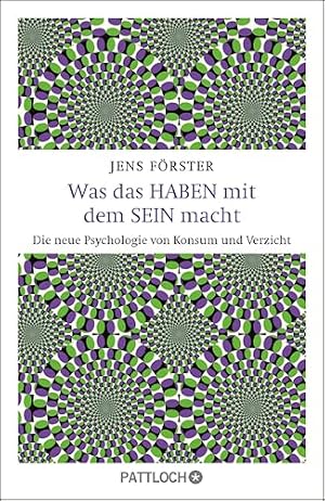 Was das Haben mit dem Sein macht Jens Förster