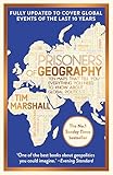 Prisoners Of Geography Ten Maps That Tell You Everything You Need To Know About Global Politics English Edition