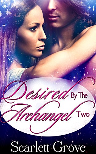 Desired by the Archangel, Part 2 book cover
