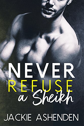 Never Refuse a Sheikh book cover