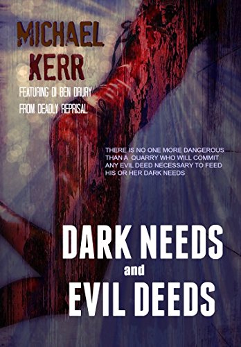 Dark Needs and Evil Deeds book cover