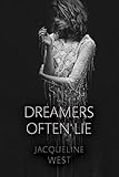 Dreamers Often Lie
