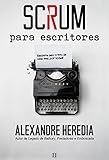 Scrum Para Escritores Portuguese Edition