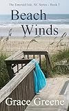 Beach Winds An Emerald Isle Nc Novel 2