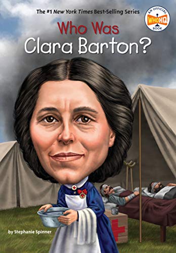 Who Was Clara Barton? (By: Stephanie Spinner) cover