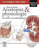 Ross Et Wilson. Anatomie Et Physiologie Normales Et Pathologiques