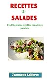 Les Meilleures Recettes De Salades De Dlicieuses Recettes Faciles Et Pas Cher