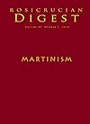 Martinism: Digest (Rosicrucian Order AMORC Kindle Editions)