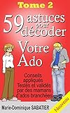 59 Astuces Pour Dcoder Votre Ado