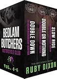 Bedlam Butchers Volumes 46 Double Down Double Or Nothing Slow Ride The Motorcycle Clubs English Edition