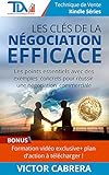 Les Cls De La Ngociation Efficace Bonus Formation Vido Exclusive Plan Daction Tlcharger Les Points Essentiels Avec Des Exemples Concrets Technique De Vente Edition T 1