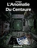 L'anomalie Du Centaure