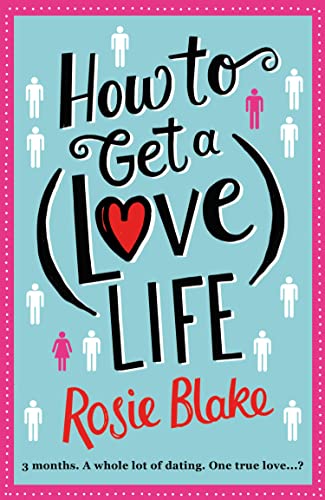 How to Get a (Love) Life book cover