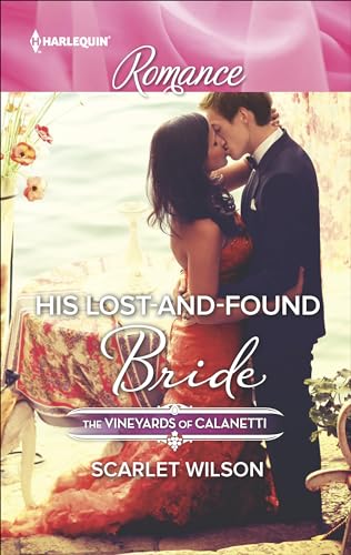 His Lost-and-Found Bride (By: Scarlet Wilson) cover