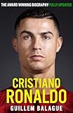 Cristiano Ronaldo The Biography English Edition