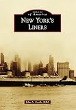 New Yorks Liners Images Of America