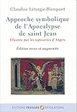Approche Symbolique De L'apocalypse De Saint Jean