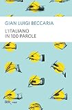 Litaliano In 100 Parole Italian Edition