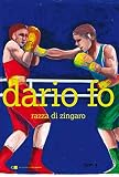 Razza Di Zingaro Italian Edition