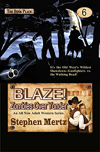 Blaze! Zombies Over Yonder (By: Stephen Mertz) cover