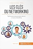 Les Cls Du Networking Techniques Et Astuces Pour Devenir Un As Du Networking Coaching Pro T 14