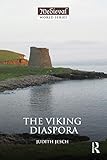 The Viking Diaspora The Medieval World English Edition