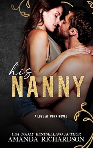 A Love Like That / His Nanny / And Then You book cover