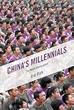 Chinas Millennials The Want Generation English Edition