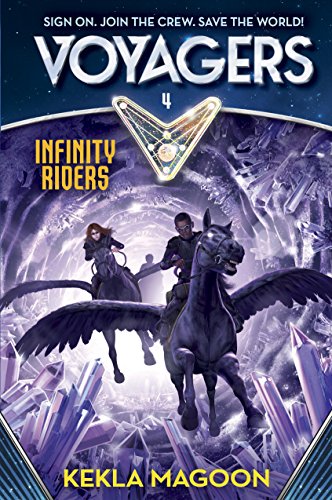 Voyagers: Infinity Riders (By: Kekla Magoon) cover