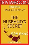 The Husbands Secret By Liane Moriarty Triviaonbooks