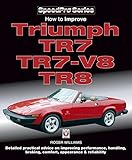 How To Improve Triumph Tr7 Tr7v8 Tr8 Speedpro Series English Edition