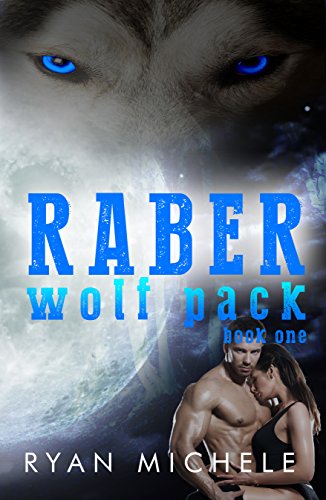 Raber Wolf Pack, Book One cover