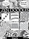 How To Zendoodle Tons Of Tangle Patterns And Designs English Edition