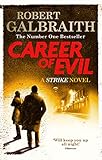 Career Of Evil Cormoran Strike Book 3 English Edition
