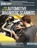 How To Use Automotive Diagnostic Scanners Motorbooks Workshop English Edition