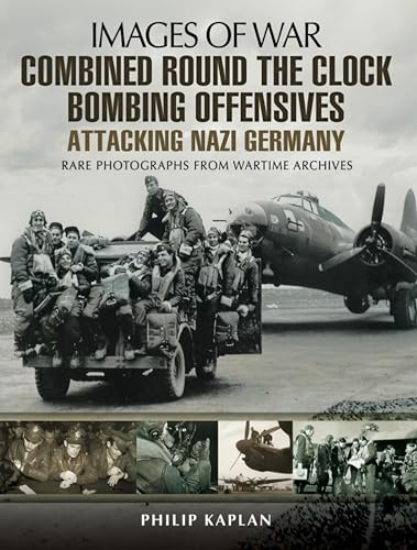 Combined Round The Clock Bombing Offensive (By: Philip Kaplan) cover