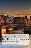 Das Hamburglesebuch Impressionen Und Rezepte Aus Der Hafenmetropole German Edition