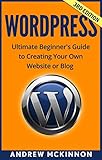 Wordpress Ultimate Beginners Guide To Creating Your Own Website Or Blog Wordpress Wordpress For Beginners Wordpress Course Wordpress Books