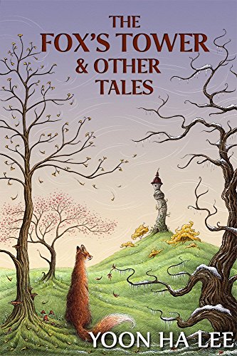 The Fox's Tower and Other Tales book cover
