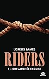 Chevauch%C3%A9e Exquise: Riders, T1