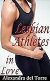 Lesbian Athletes In Love 10 Women Share Their Favorite Romantic Experience With An Athletic Lesbian English Edition