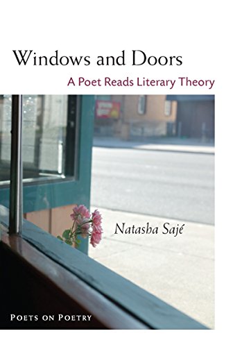Windows and Doors: A Poet Reads Literary Theory (By: Natasha Sajé) cover