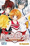 Prince Eleven   Tome 01