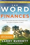 The Word On Finances Practical Wisdom And Bible Reference Guide For Todays Economic Climate