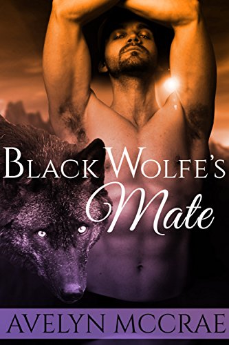 Black Wolfe's Mate (As: Avelyn McCrae) cover