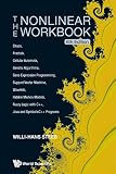 The Nonlinear Workbook Chaos Fractals Cellular Automata Genetic Algorithms Gene Expression Programming Support Vector Machine Wavelets Hidden Markov Programs6th Edition English Edition
